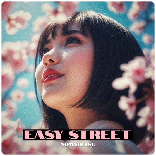 "Easy Street" by Nomaditsu