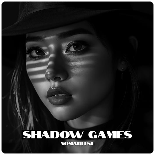 "Shadow Games" by Nomaditsu