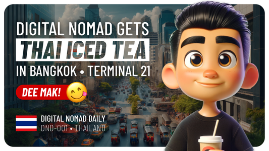 Digital Nomad Exploring Bangkok's Terminal 21 Mall for Thai Iced Tea | Nomaditsu DND-001